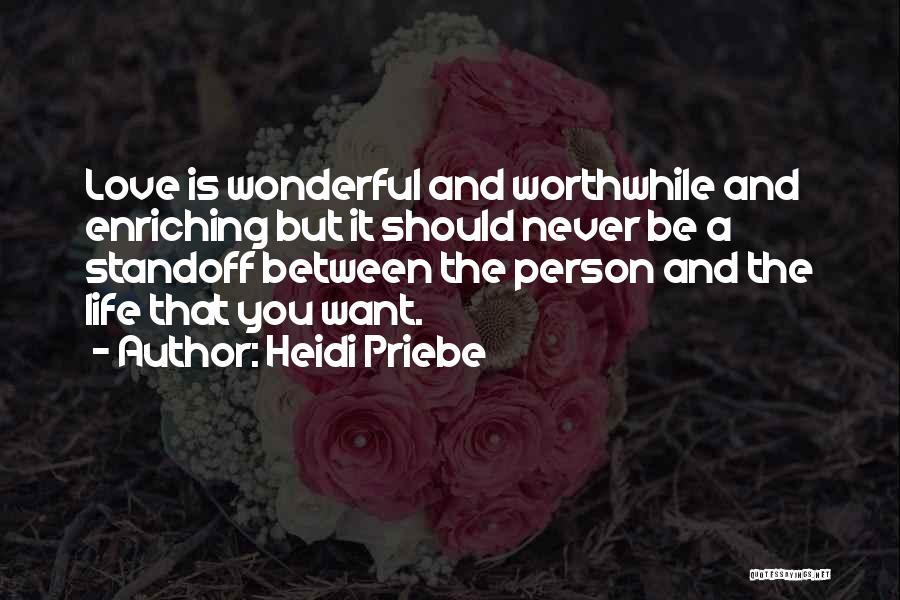 Enriching Quotes By Heidi Priebe