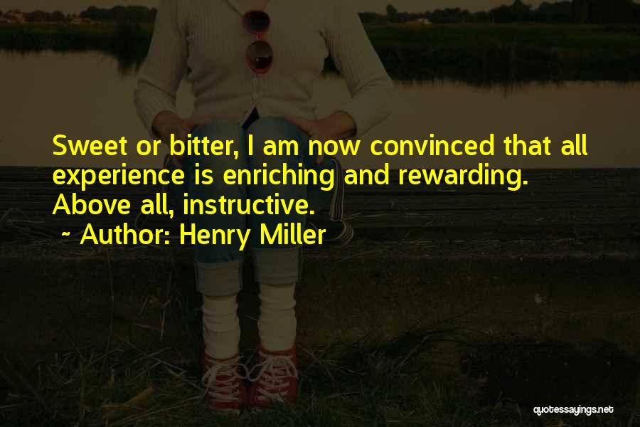 Enriching Quotes By Henry Miller