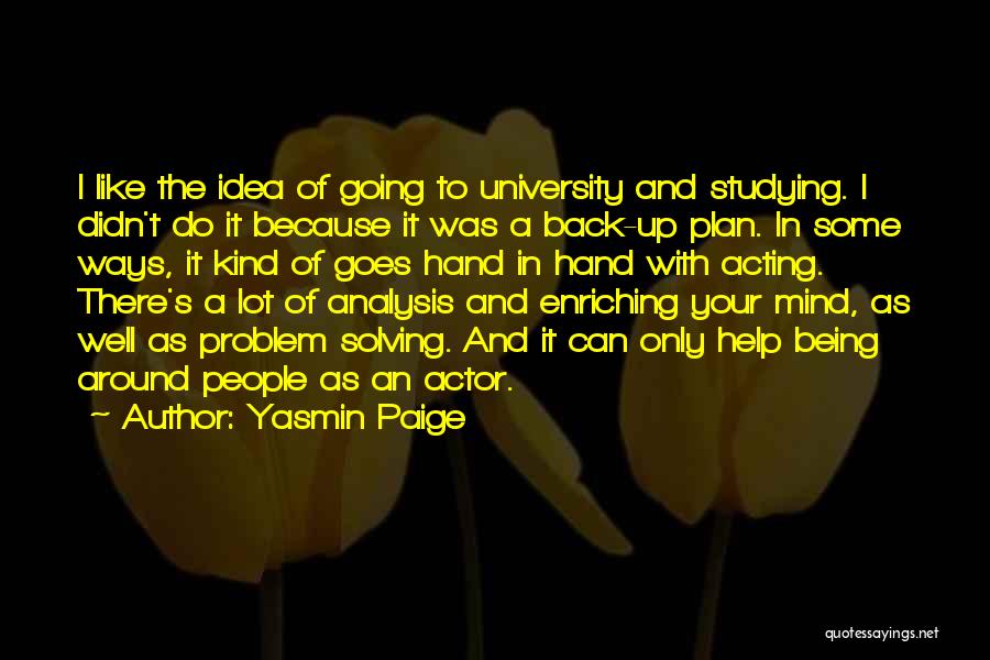 Enriching Quotes By Yasmin Paige