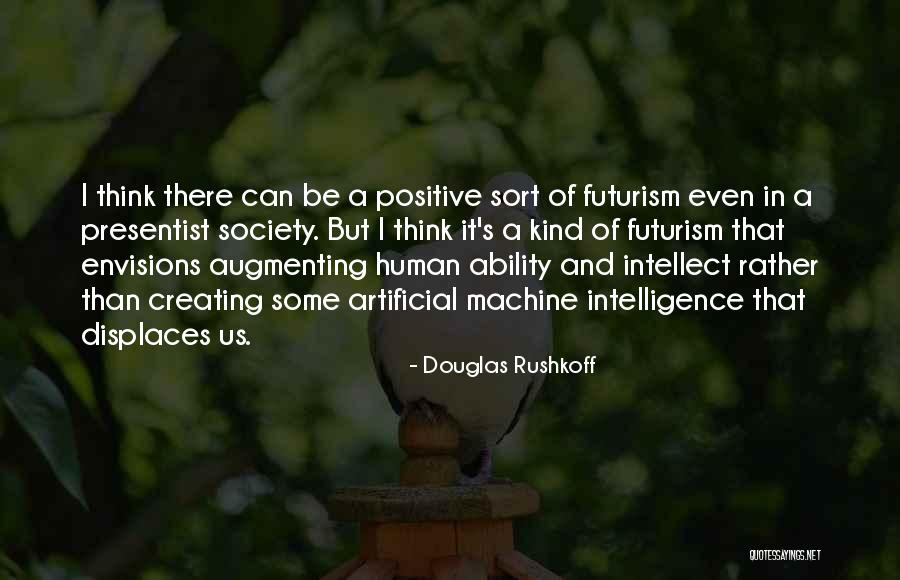Enrichments 365 Quotes By Douglas Rushkoff Enrichments 365 Quotes By Douglas Rushkoff