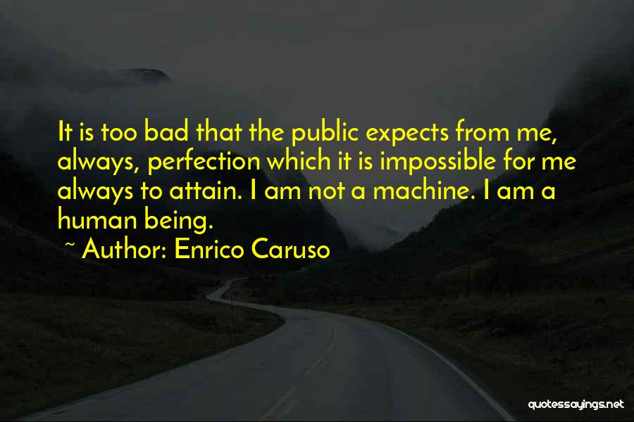 Enrico Caruso Quotes 1047043