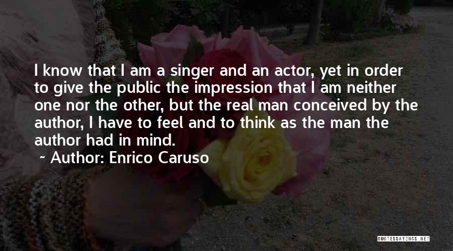 Enrico Caruso Quotes 841676