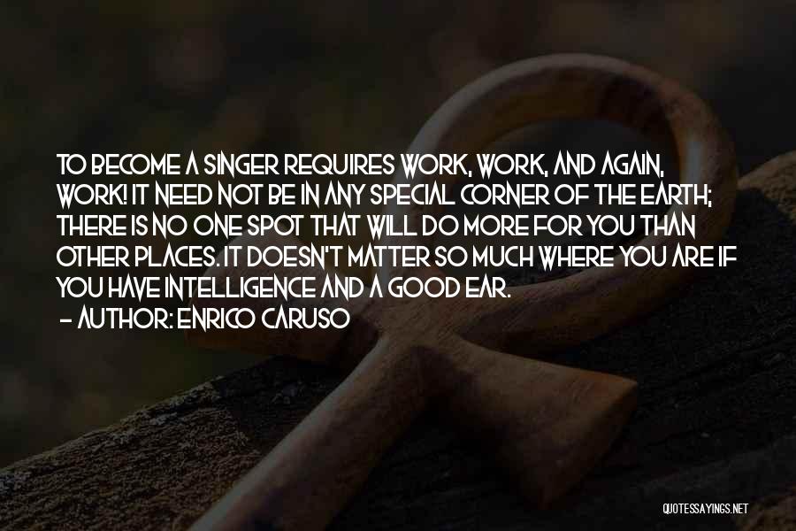 Enrico Caruso Quotes 950258
