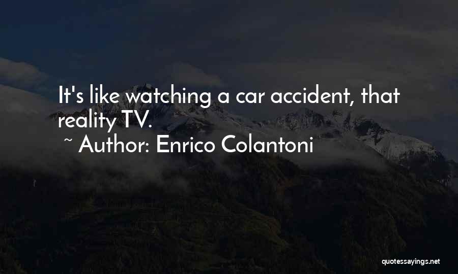 Enrico Colantoni Quotes 2084111