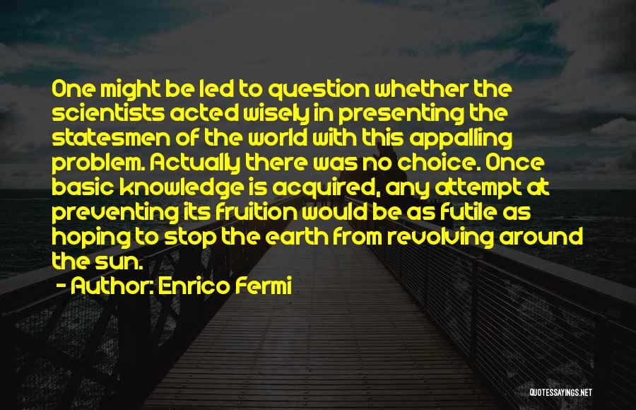 Enrico Fermi Quotes 2142531