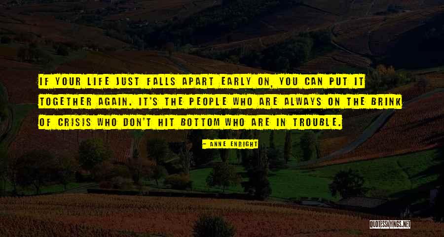 Enright Quotes By Anne Enright Enright Quotes By Anne Enright