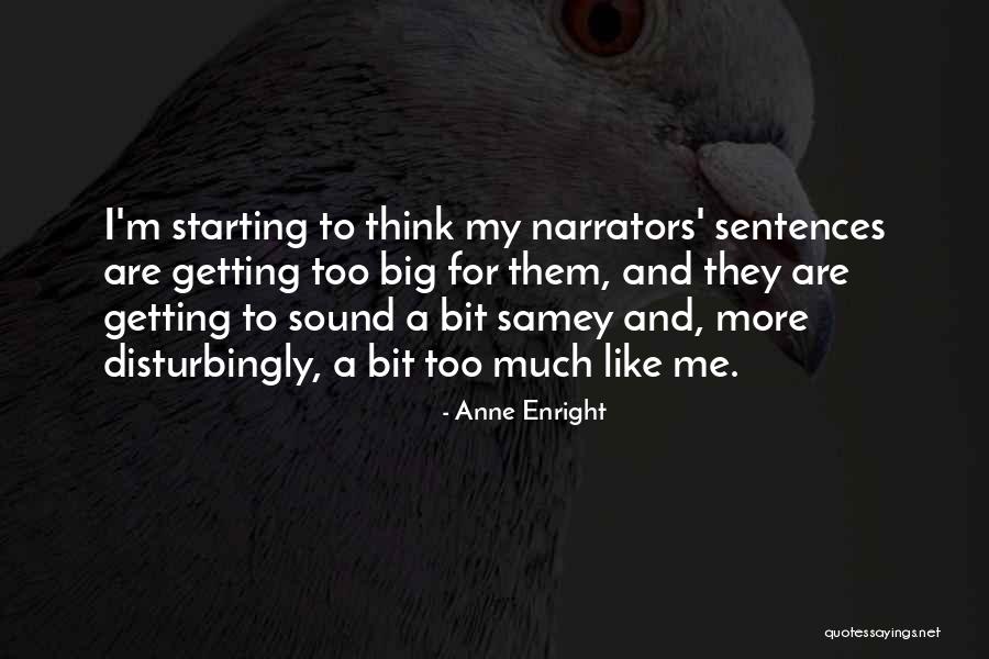 Enright Quotes By Anne Enright Enright Quotes By Anne Enright