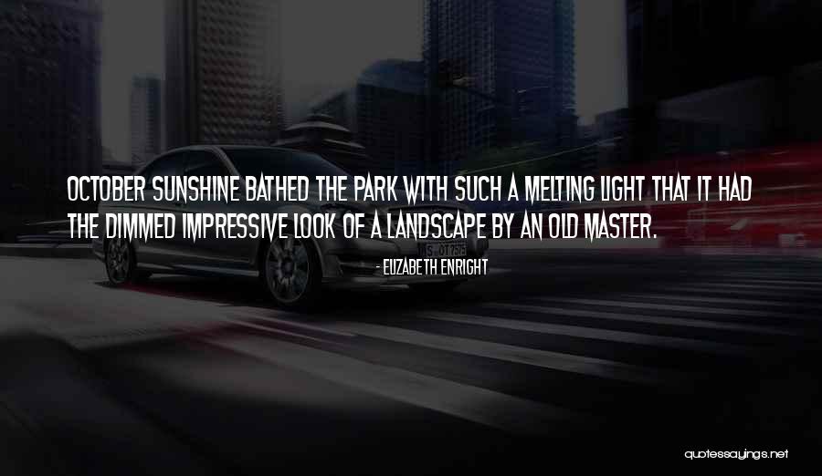 Enright Quotes By Elizabeth Enright Enright Quotes By Elizabeth Enright