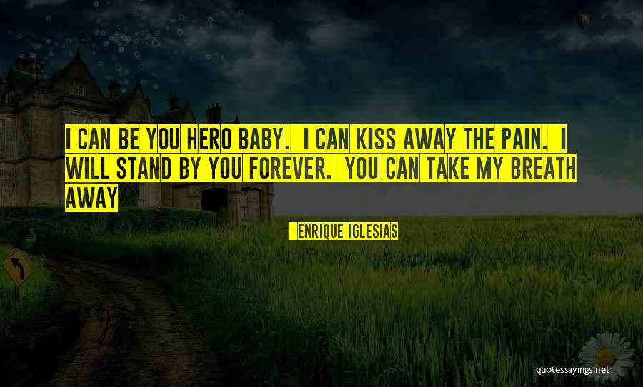 Enrique Iglesias Quotes 2132963