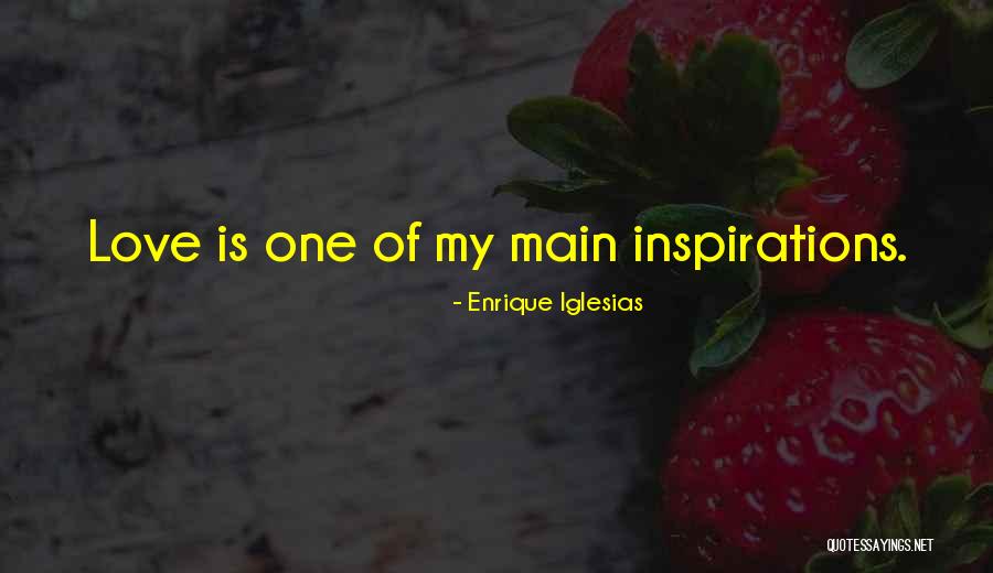 Enrique Iglesias Quotes 245695