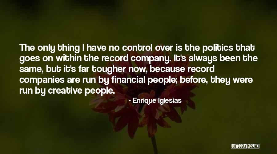 Enrique Iglesias Quotes 459974