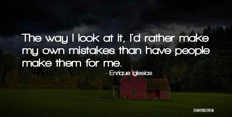 Enrique Iglesias Quotes 836908