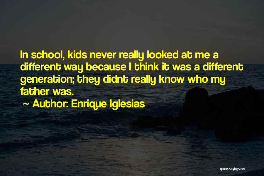 Enrique Iglesias Quotes 999207