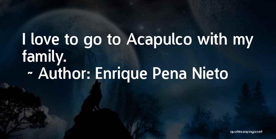 Enrique Pena Nieto Quotes 1115575