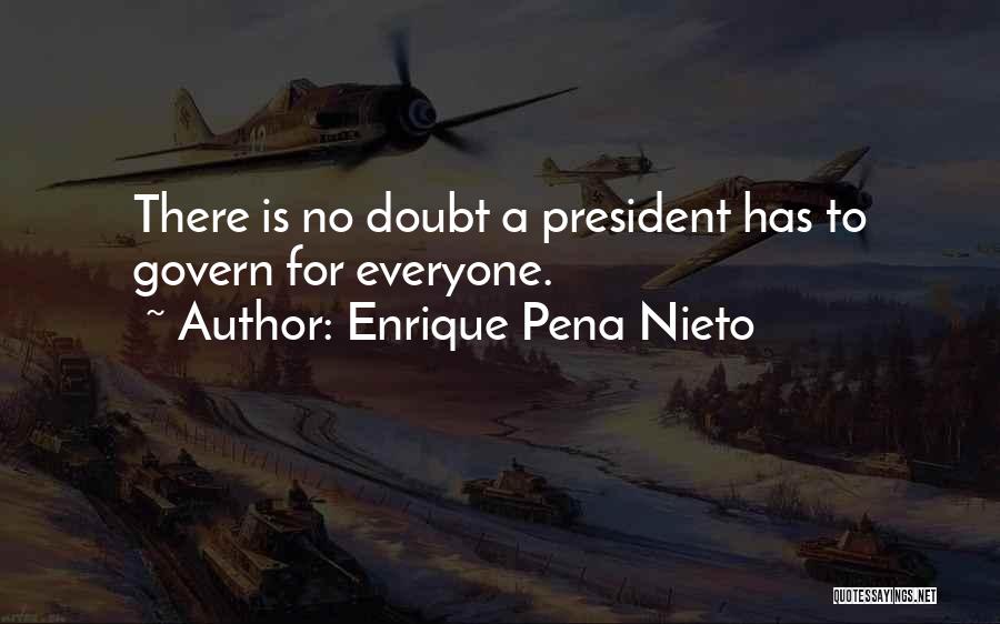 Enrique Pena Nieto Quotes 1677007