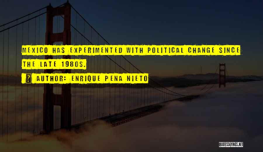 Enrique Pena Nieto Quotes 266962