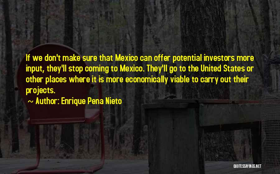 Enrique Pena Nieto Quotes 414436