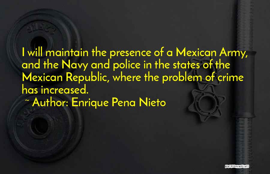 Enrique Pena Nieto Quotes 465202