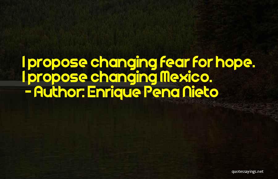 Enrique Pena Nieto Quotes 478276