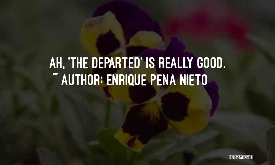 Enrique Pena Nieto Quotes 815793