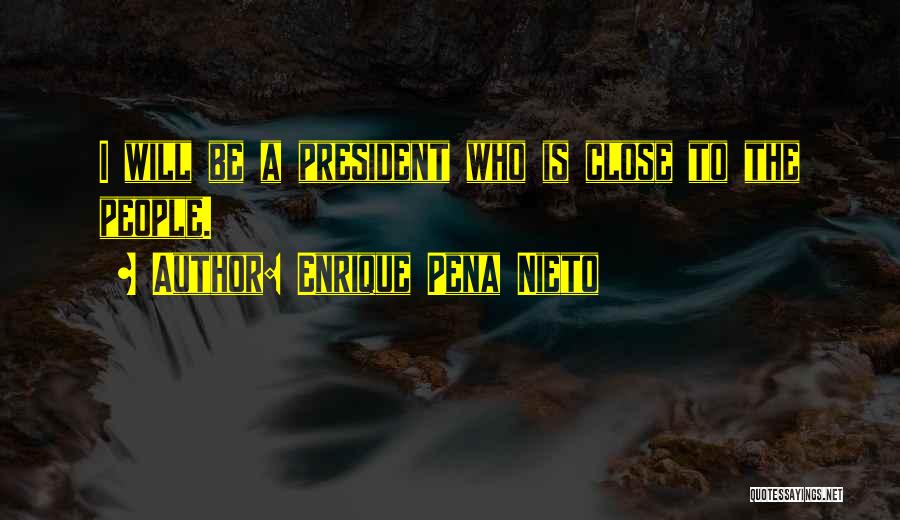 Enrique Pena Nieto Quotes 954112