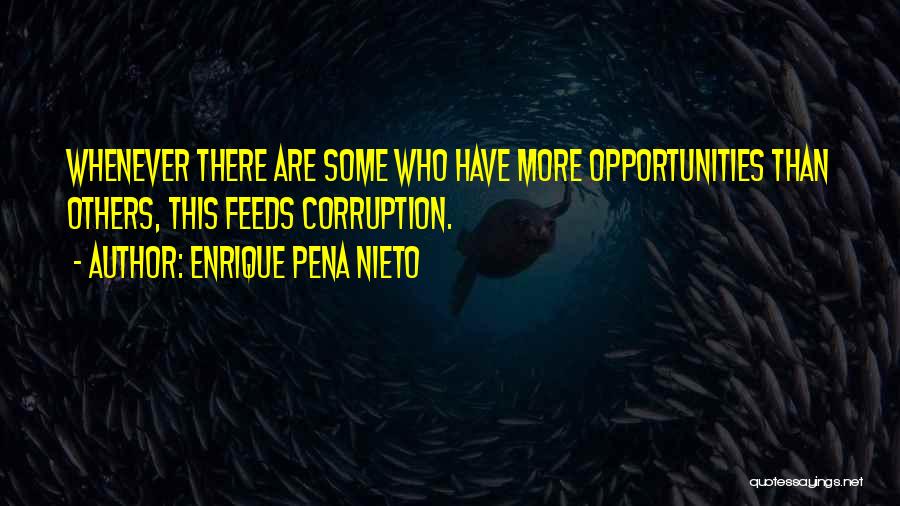 Enrique Quotes By Enrique Pena Nieto