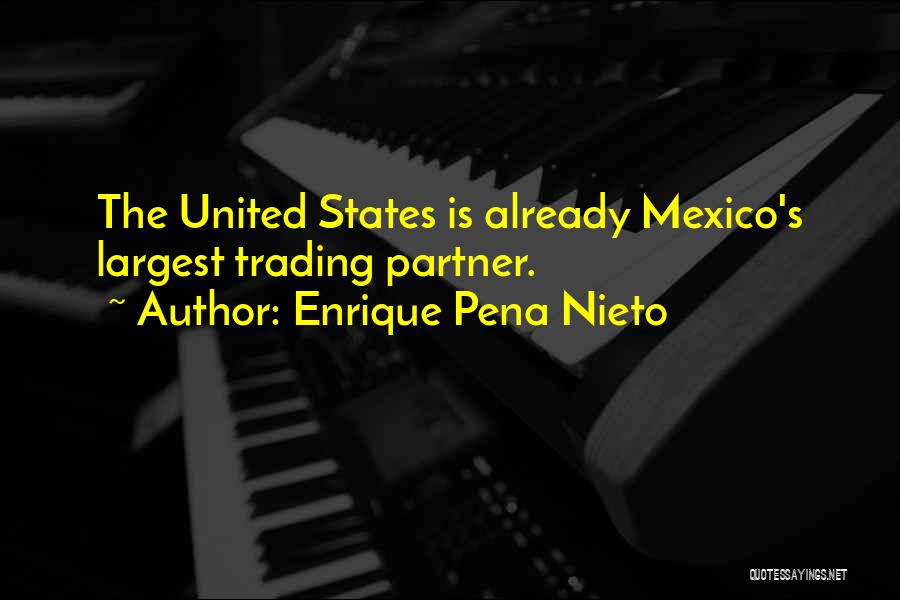 Enrique Quotes By Enrique Pena Nieto