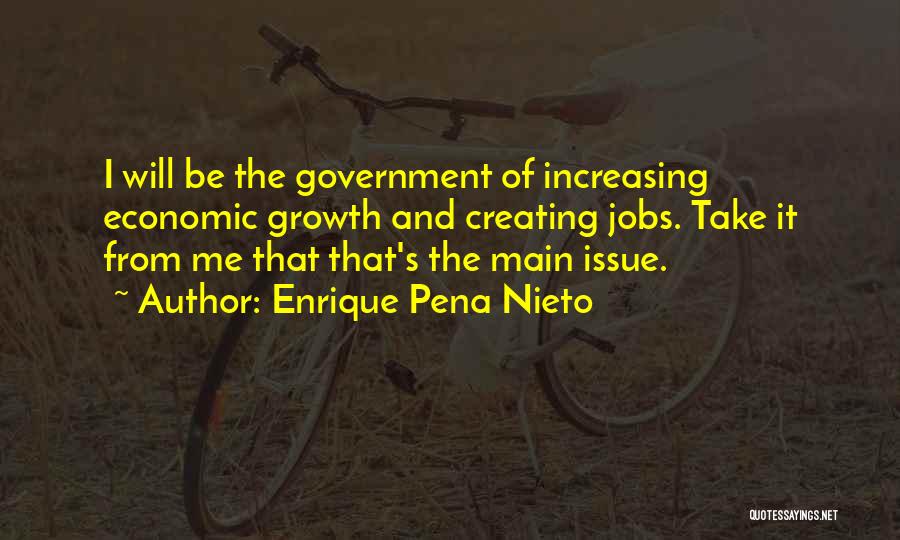 Enrique Quotes By Enrique Pena Nieto