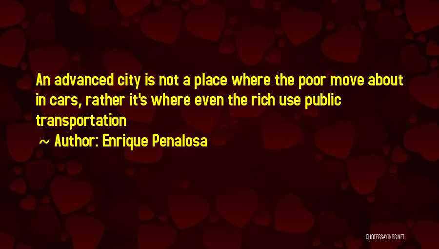 Enrique Quotes By Enrique Penalosa