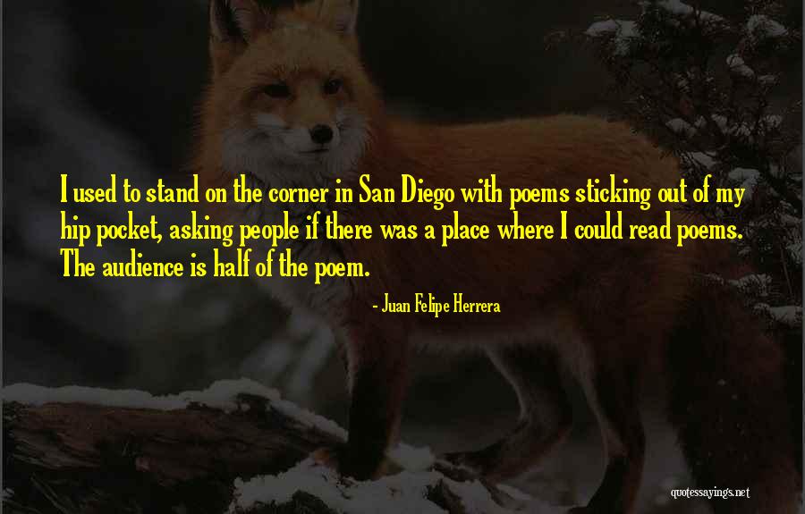Enrique Santos Discepolo Quotes By Juan Felipe Herrera Enrique Santos Discepolo Quotes By Juan Felipe Herrera