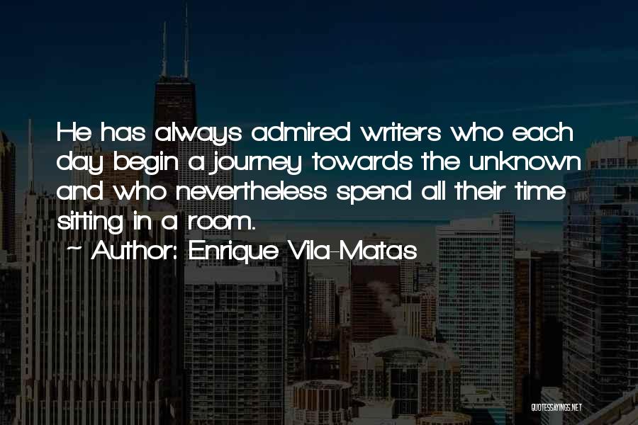 Enrique Vila-Matas Quotes 1217336