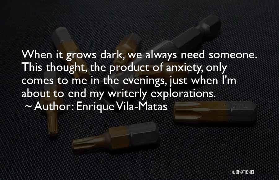 Enrique Vila-Matas Quotes 396510