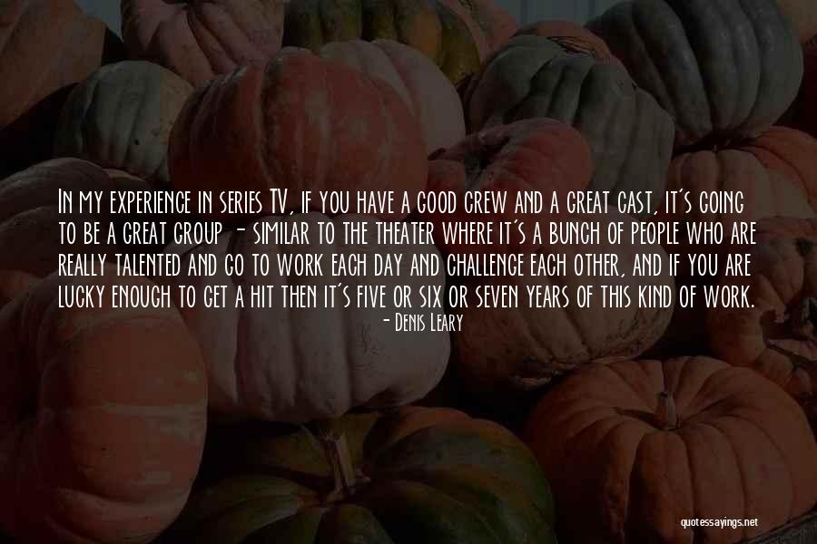 Enriquecedor Quotes By Denis Leary Enriquecedor Quotes By Denis Leary