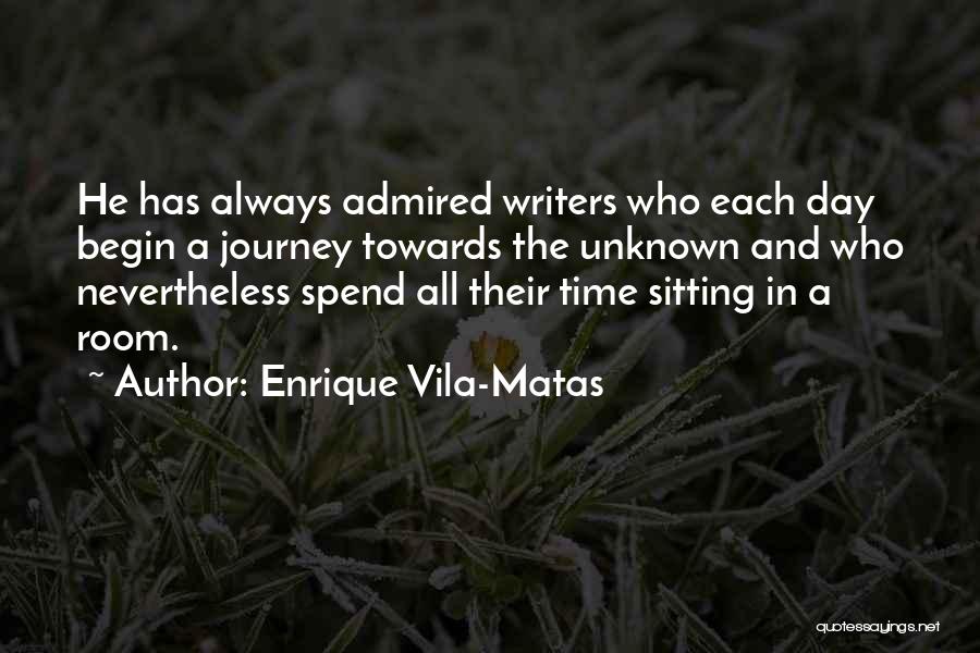Enrique's Journey-powerful Quotes By Enrique Vila-Matas