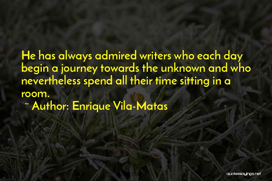 Enrique's Journey Quotes By Enrique Vila-Matas