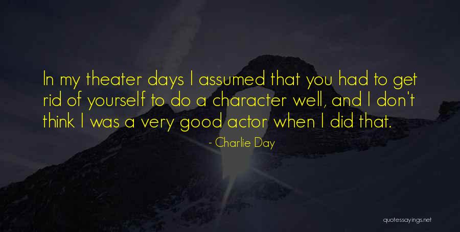 Enriqueta Basilio Quotes By Charlie Day Enriqueta Basilio Quotes By Charlie Day