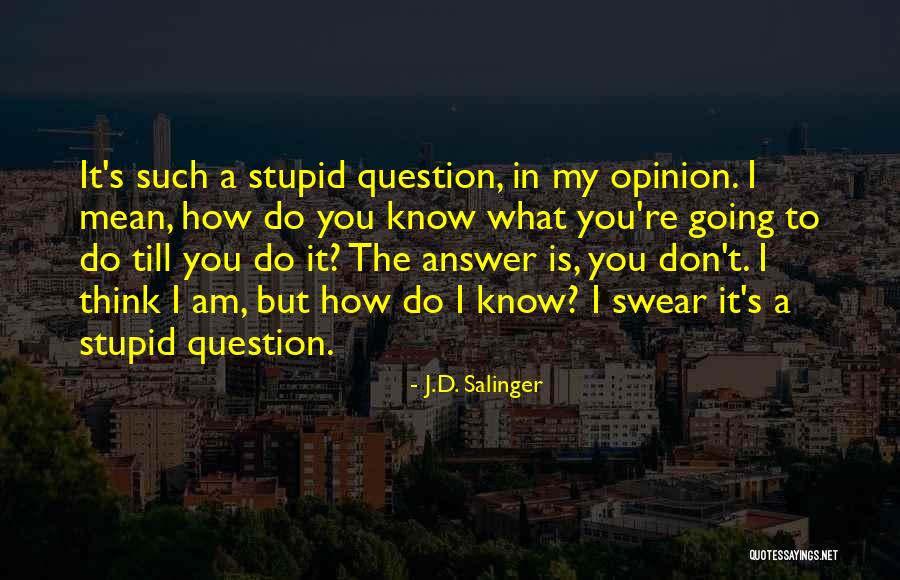 Enriquez Entertainment Quotes By J.D. Salinger Enriquez Entertainment Quotes By J.D. Salinger