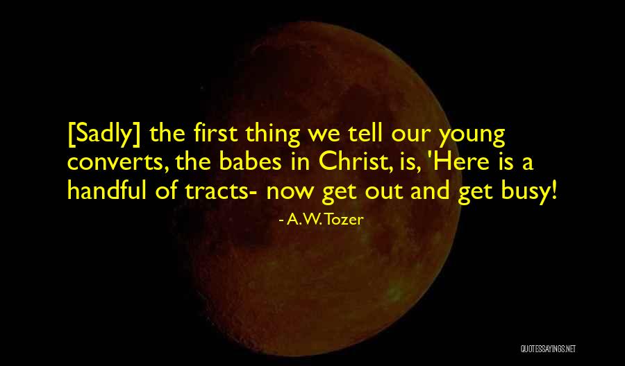 Enrolada Em Quotes By A.W. Tozer Enrolada Em Quotes By A.W. Tozer