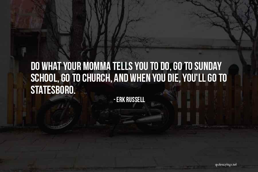 Enrolados Assistir Quotes By Erk Russell Enrolados Assistir Quotes By Erk Russell