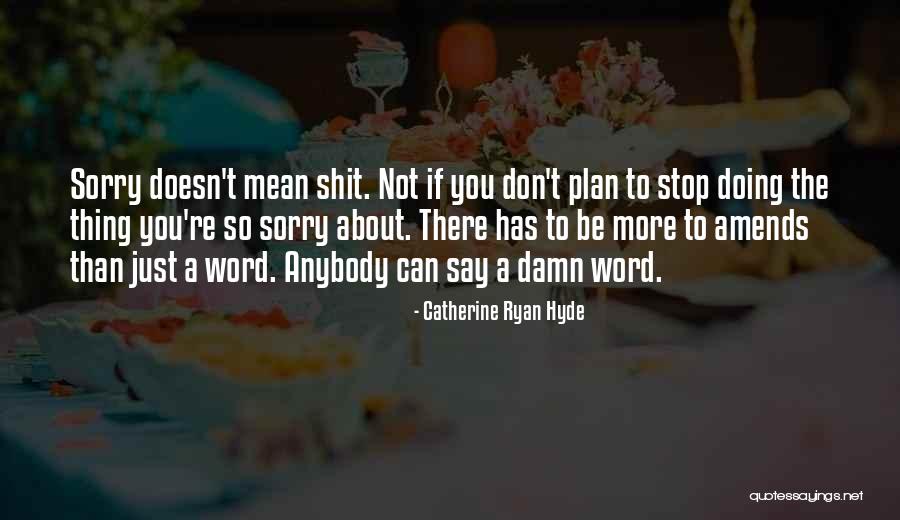 Enrollado Boliviano Quotes By Catherine Ryan Hyde Enrollado Boliviano Quotes By Catherine Ryan Hyde
