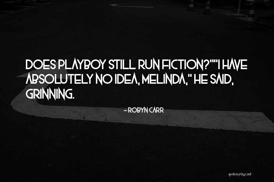 Enrollado Boliviano Quotes By Robyn Carr Enrollado Boliviano Quotes By Robyn Carr