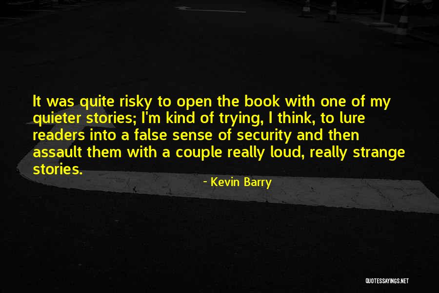 Enrollados Quotes By Kevin Barry Enrollados Quotes By Kevin Barry