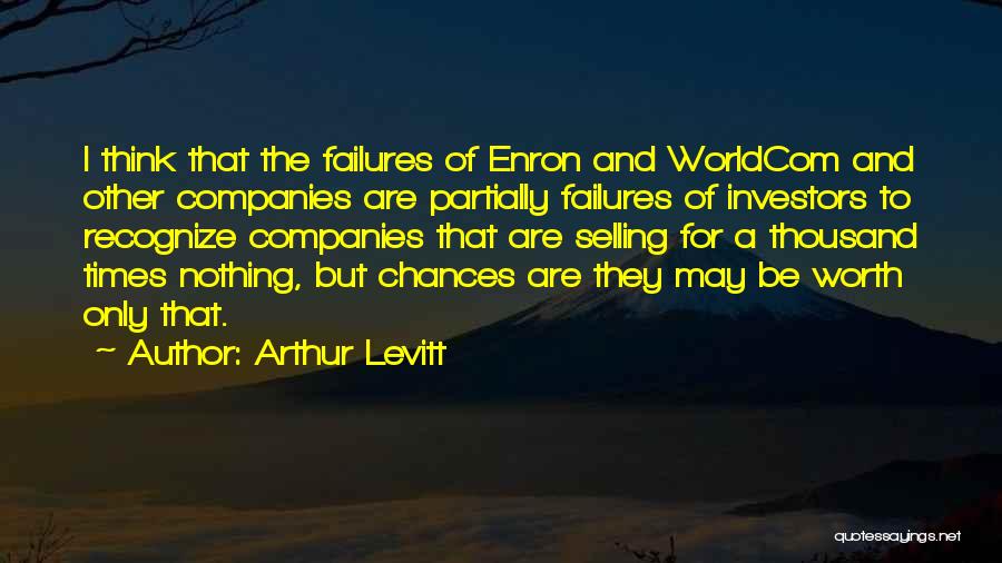 Enron Quotes By Arthur Levitt