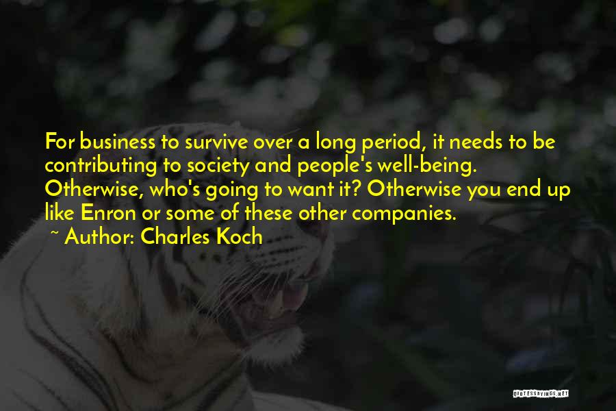 Enron Quotes By Charles Koch