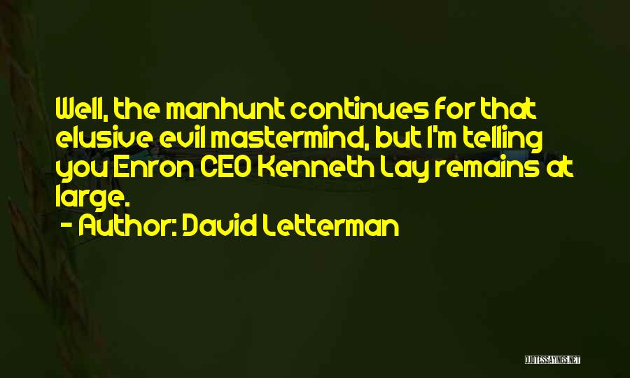 Enron Quotes By David Letterman