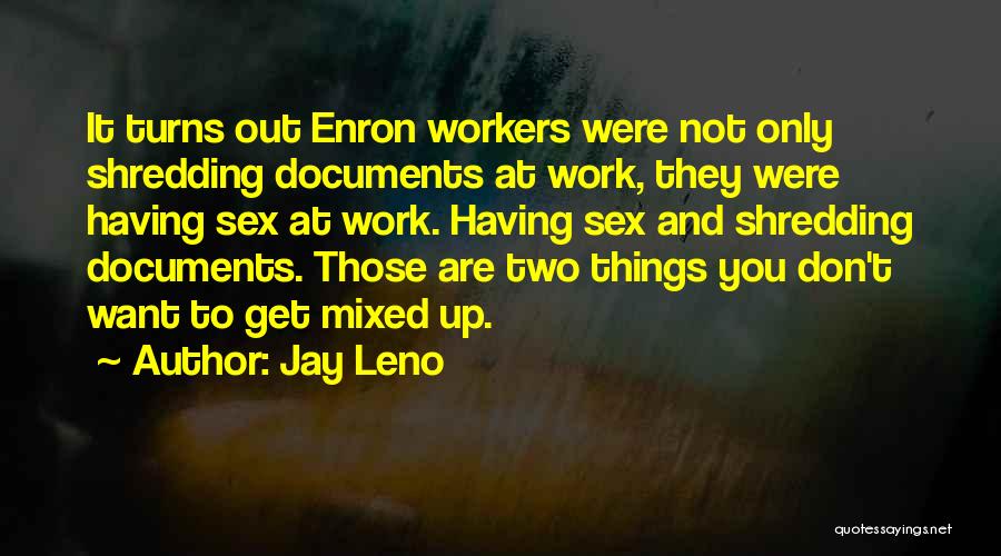 Enron Quotes By Jay Leno