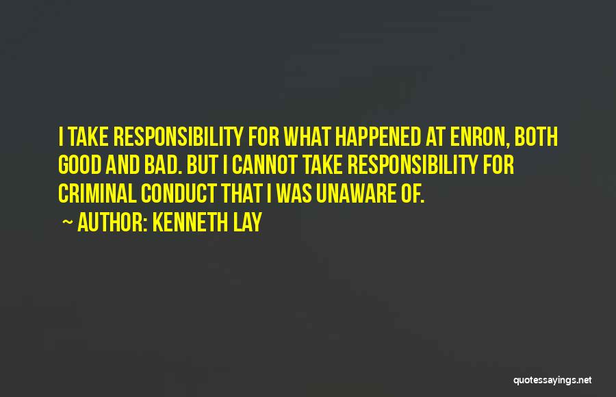 Enron Quotes By Kenneth Lay