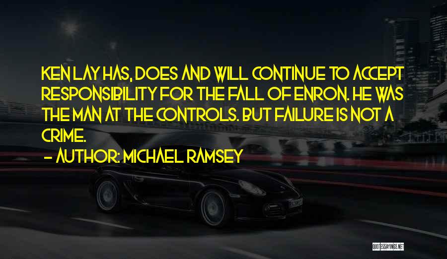 Enron Quotes By Michael Ramsey