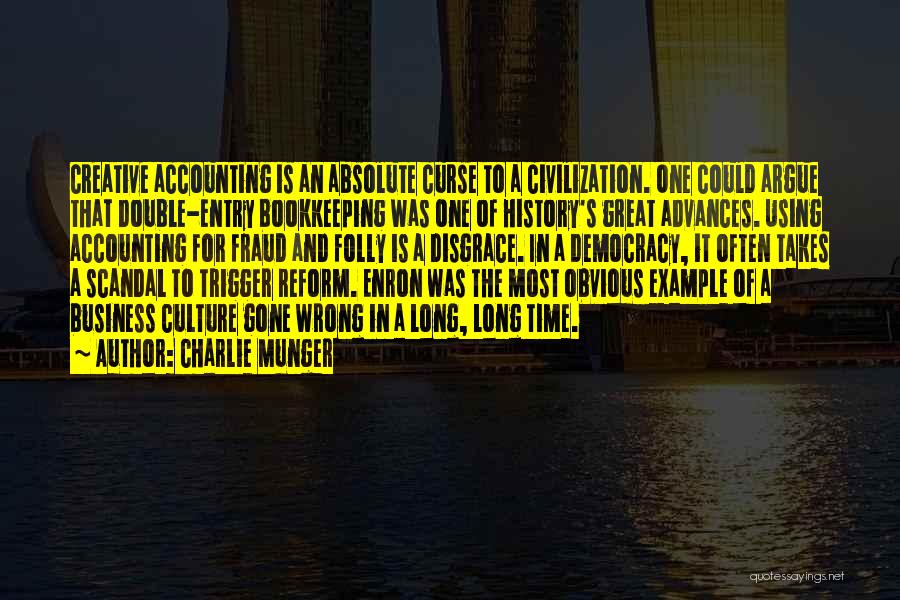 Enron Scandal Quotes By Charlie Munger