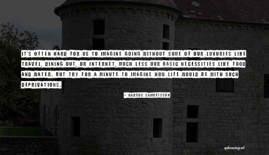 Ensaios Montaigne Quotes By Marcus Samuelsson Ensaios Montaigne Quotes By Marcus Samuelsson